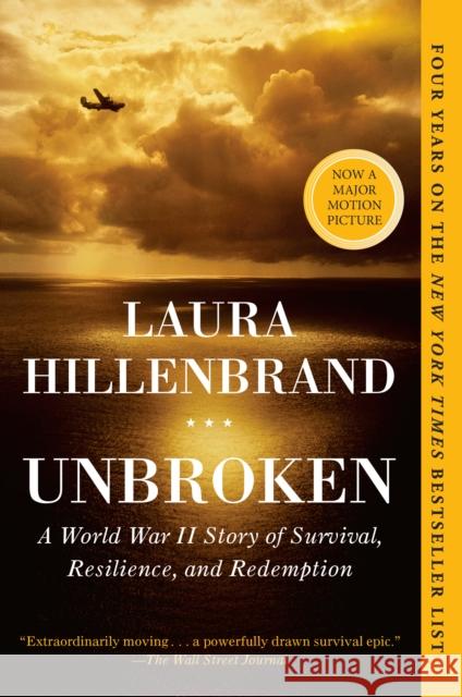 Unbroken: A World War II Story of Survival, Resilience, and Redemption Laura Hillenbrand 9780812974492