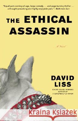 The Ethical Assassin David Liss 9780812974546