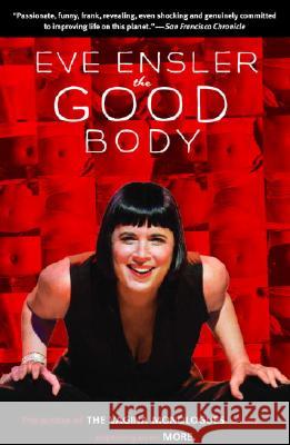 The Good Body Eve Ensler 9780812974737