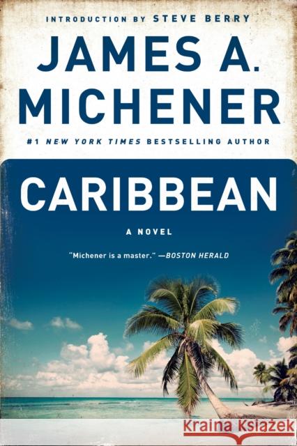 Caribbean James A. Michener 9780812974928 Random House Trade