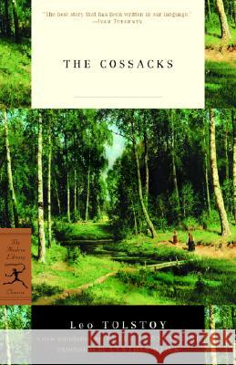 The Cossacks Leo Tolstoy Peter Constantine Cynthia Ozick 9780812975048 Modern Library