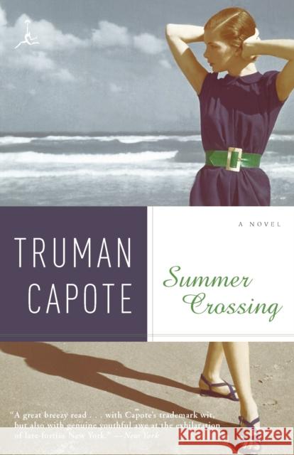 Summer Crossing Truman Capote Alan U. Schwartz 9780812975932