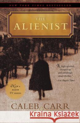 The Alienist Carr, Caleb 9780812976144 Random House Trade