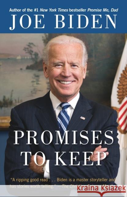 Promises to Keep Biden, Joe 9780812976212