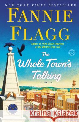 The Whole Town's Talking Flagg, Fannie 9780812977189