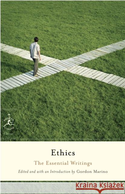 Ethics: The Essential Writings Gordon Marino 9780812977783 Modern Library