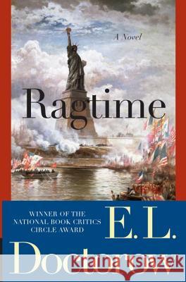 Ragtime E. L. Doctorow 9780812978186 Random House Trade