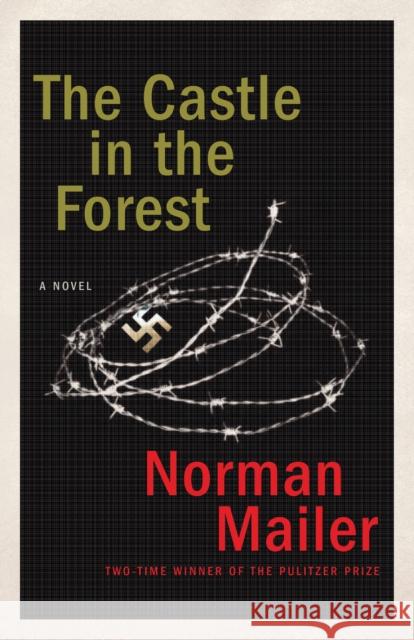 The Castle in the Forest Norman Mailer 9780812978490