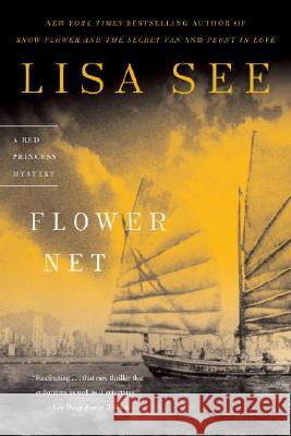 Flower Net Lisa See 9780812978681 Random House Trade