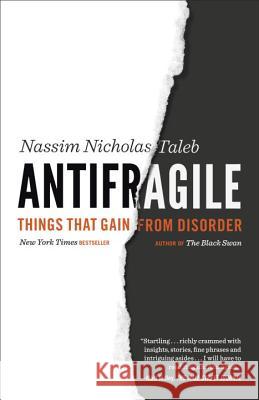 Antifragile: Things That Gain from Disorder Nassim Nicholas Taleb 9780812979688 Random House Trade