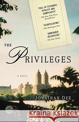 The Privileges Jonathan Dee 9780812980790 Random House Trade