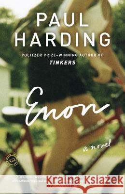 Enon Paul Harding 9780812981773 Random House Trade