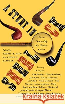 A Study in Sherlock: Stories Inspired by the Holmes Canon Laurie R. King Les Klinger Leslie S. Klinger 9780812982466 Bantam