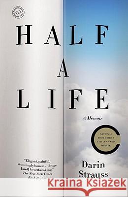 Half a Life Darin Strauss 9780812982534 Random House Trade