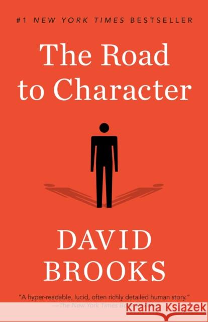 The Road to Character David Brooks 9780812983418