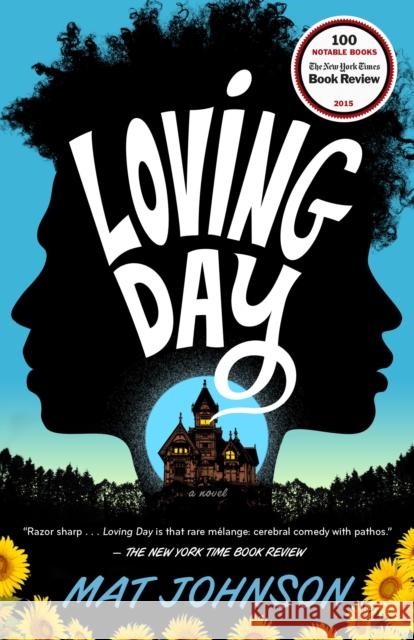 Loving Day Mat Johnson 9780812983661 Spiegel & Grau