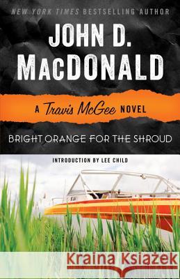 Bright Orange for the Shroud John D MacDonald 9780812983975 0