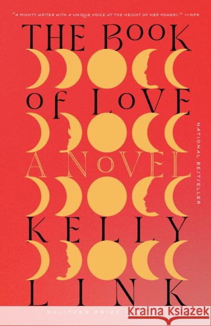 The Book of Love Kelly Link 9780812986501 Random House Trade