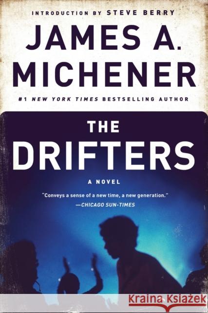 The Drifters James A. Michener Steve Berry 9780812986723 Dial Press