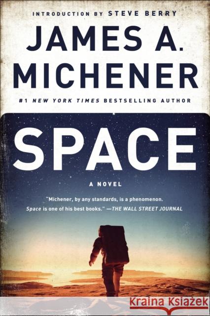 Space James A. Michener Steve Berry 9780812986761 Dial Press