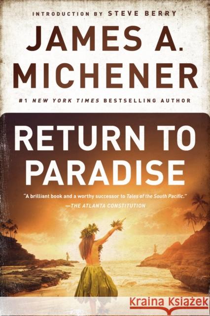 Return to Paradise: Stories James A. Michener Steve Berry 9780812986778 Dial Press