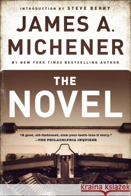 The Novel: A Novel James A. Michener 9780812986792