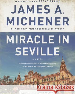 Miracle in Seville James A. Michener John Fulton Steve Berry 9780812986815 Dial Press