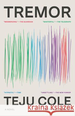 Tremor Teju Cole 9780812987010