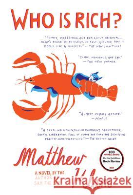 Who Is Rich? Matthew Klam 9780812987539 Random House Trade