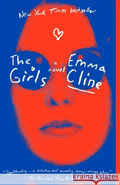 The Girls: A Novel  9780812988024 Random House Trade