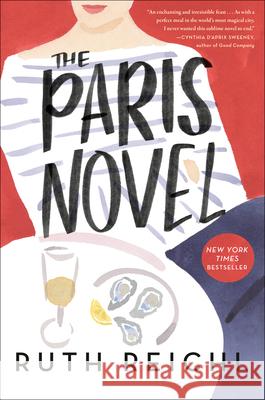 The Paris Novel Ruth Reichl 9780812996302