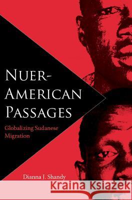 Nuer-American Passages Dianna Shandy 9780813034430 University Press of Florida