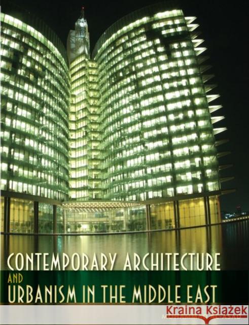 Contemporary Architecture and Urbanism in the Middle East Mohammad Al-Asad 9780813040172