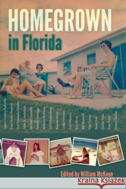 Homegrown in Florida William McKeen 9780813042053
