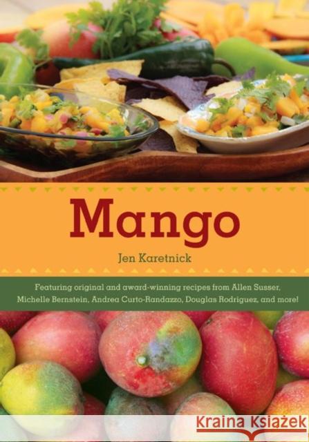 Mango Jen Karetnick 9780813049168 University Press of Florida