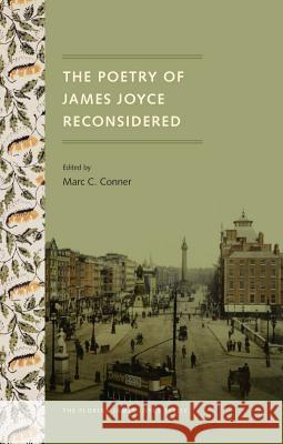 The Poetry of James Joyce Reconsidered Conner, Marc C. 9780813061412