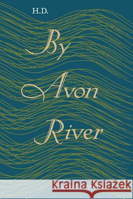 By Avon River H. D.                                    Lara Vetter 9780813062372 University Press of Florida