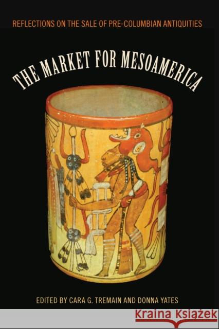 The Market for Mesoamerica  9780813080406 University Press of Florida