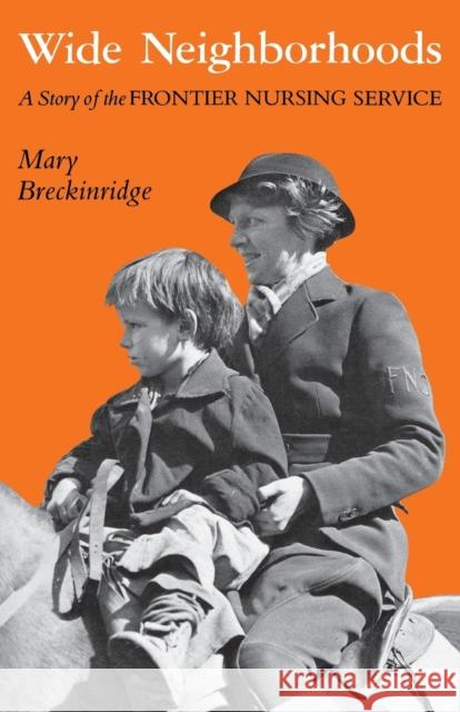 Wide Neighborhoods-Pa Breckinridge, Mary 9780813101491 University Press of Kentucky