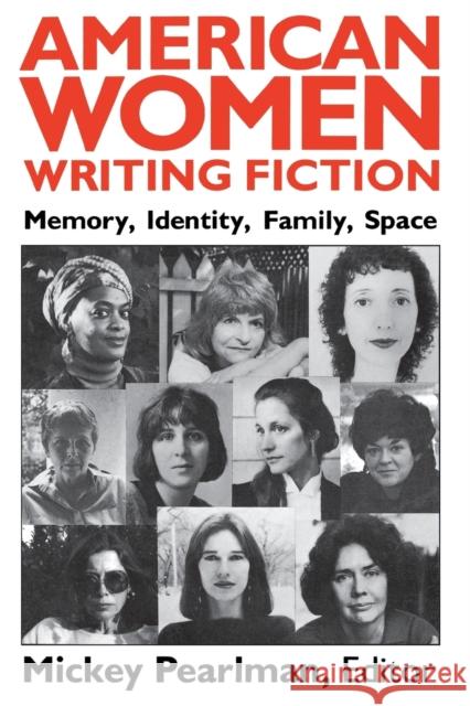 American Women Writing Fiction--Pa Pearlman, Mickey 9780813101828 University Press of Kentucky