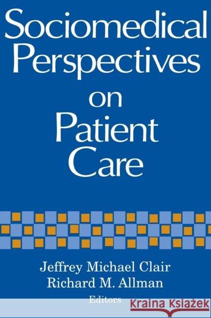 Sociomedical Perspectives-Pa Clair, Jeffrey Michael 9780813108193 University Press of Kentucky