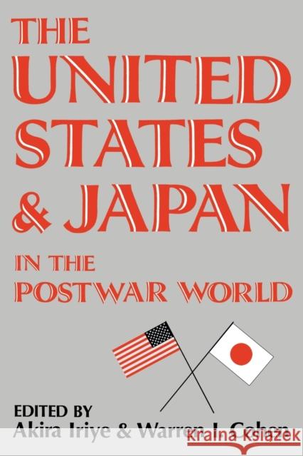 United States & Japan/Postwar-Pa Iriye, Akira 9780813108261