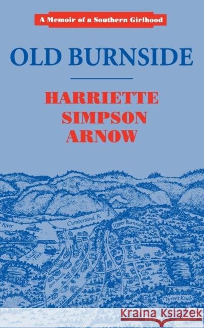Old Burnside Harriette Simpson Arnow 9780813108605 University Press of Kentucky