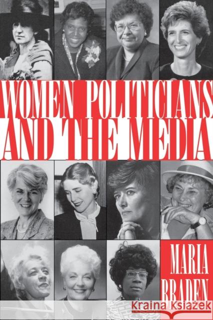 Women Politicians and the Media-Pa Braden, Maria 9780813108698 University Press of Kentucky