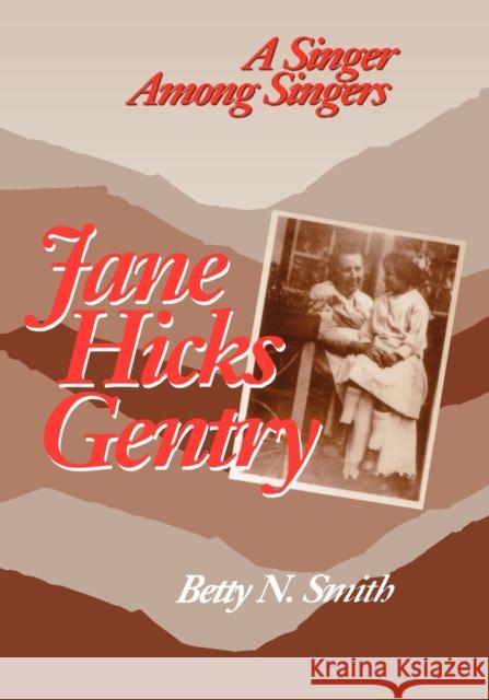 Jane Hicks Gentry-Pa Smith, Betty N. 9780813109367