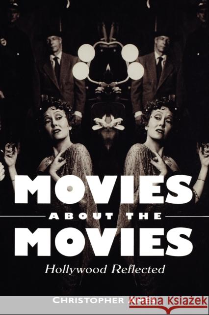 Movies about the Movies-Pa Ames, Christopher 9780813109381 University Press of Kentucky