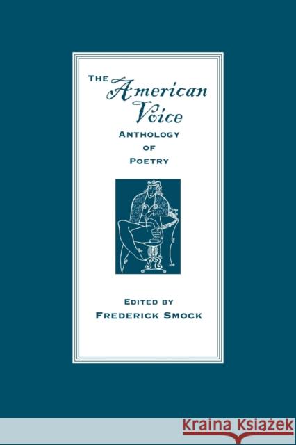 American Voice Anthology--Pa Smock, Frederick 9780813109565