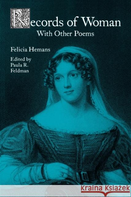 Records of Woman, W/Other Poems-Pa Hemans, Felicia 9780813109640 University Press of Kentucky