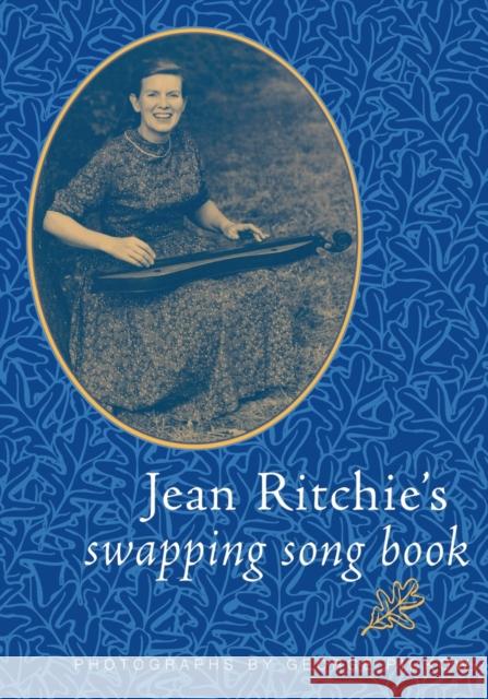 Jean Ritchie's Swapping Song Bk-Pa Ritchie, Jean 9780813109732