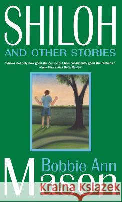 Shiloh and Other Stories Bobbie Ann Mason George Ella Lyon 9780813119489 University Press of Kentucky